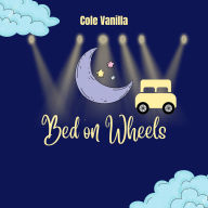 Bed on Wheels