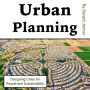 Urban Planning: Designing Cities for People and Sustainability