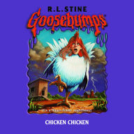 Chicken Chicken (Goosebumps #53)