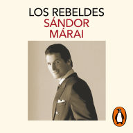 Los rebeldes (Ciclo de los Garren 1)