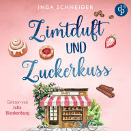Download free full books online Zimtduft und Zuckerkuss Romance Hörbuch (Ungekürzt)  by Inga Schneider, Julia Blankenburg PDB iBook RTF (English literature)