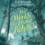 The Worlds We Leave Behind: SHORTLISTED FOR THE YOTO CARNEGIE MEDAL FOR ILLUSTRATION