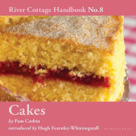 Cakes: River Cottage Handbook No.8