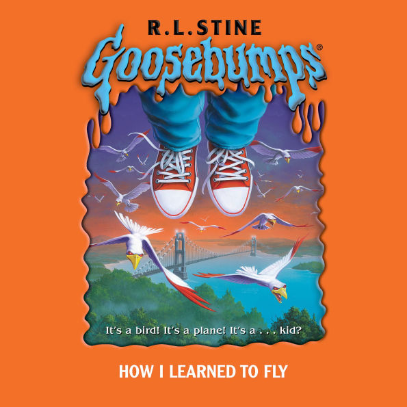 How I Learned to Fly (Goosebumps #52)