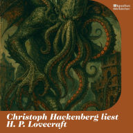 Christoph Hackenberg liest H. P. Lovecraft