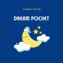 Dream Pocket