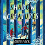 Shadow Creatures