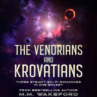 The Venorians and Krovatians: Three Steamy Sci-fi Romances in One Audio Box Set
