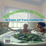 Ka'amala's Greens: A Tale of Two Collards - Original Recipe Edition