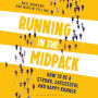 Running in the Midpack: How to be a Strong, Successful and Happy Runner