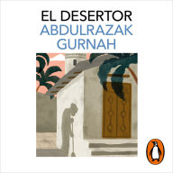 El desertor. Premio Nobel de Literatura 2021