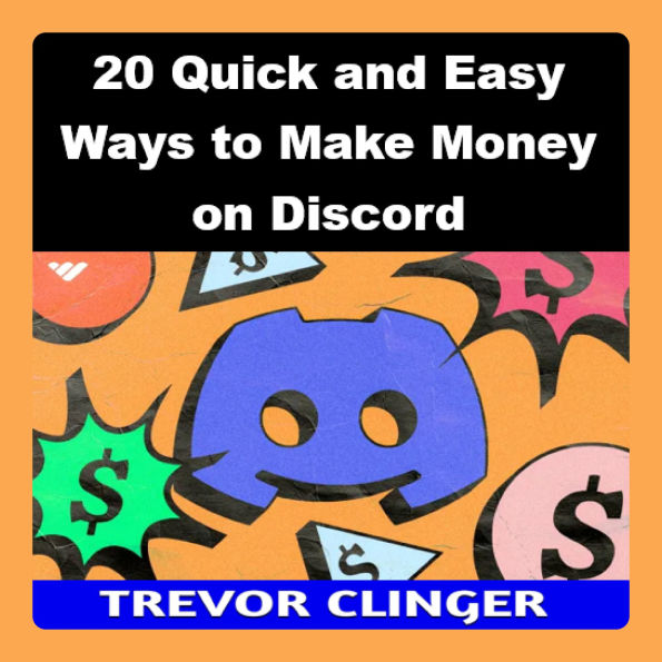 20 Quick and Easy Ways to Make Money on Discord