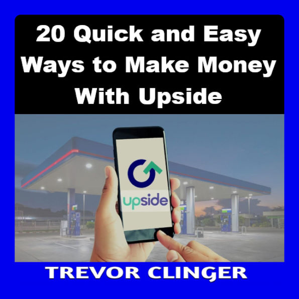 20 Quick and Easy Ways to Make Money with Upside