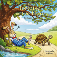 The Tortoise and the Hare (Abridged)