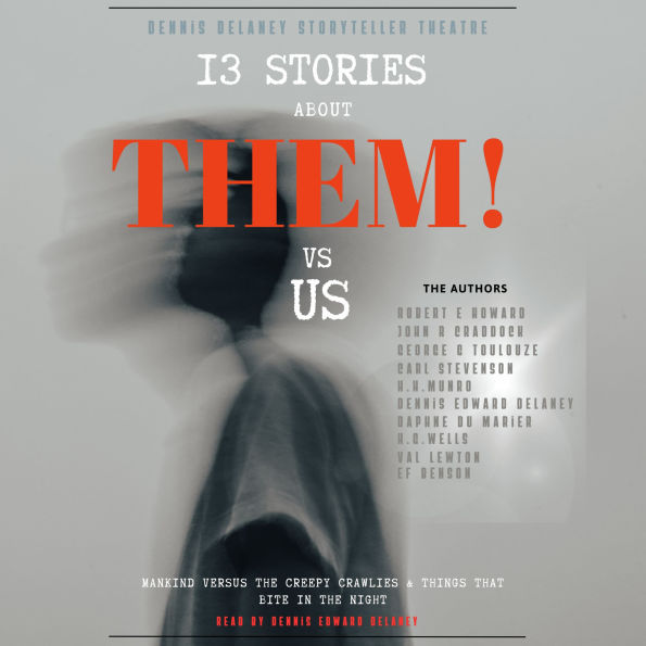 THEM! vs US: Mankind Versus the Creepy Crawlies & Things that Bite in the Night