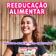 Audiobook Reeducação Alimentar: Funcionamento e beneficios para a saúde