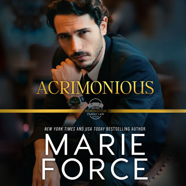 Acrimonious: A Remington Family Law Novel