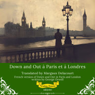 Down and Out à Paris et à Londres French Translation of Down and Out in Paris and London