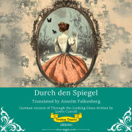 Durch den Spiegel German Version of Through The Looking Glass