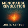 Menopause Revolution: Master Your Metabolism, Rebuild Strength, and Reclaim Your Vitality: The Ultimate Fitness Guide for Thriving Through Menopause