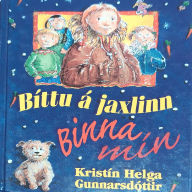 Bíttu á jaxlinn Binna mín