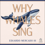Why Whales Sing