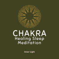 Chakra Healing Sleep Meditation