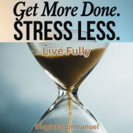 Achieve More in a Fraction of Time.: Getting Quick Results by Leveraging, Prioritizing and Focusing.