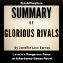 Summary of Glorious Rivals: Love Is A Dangerous Game. An Inheritance Games Novel