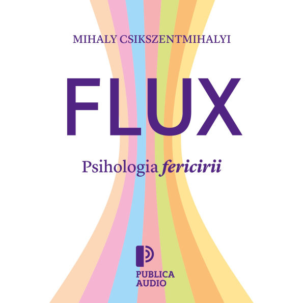 Flux: Psihologia fericirii