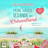E book download free Meine weiße Veranda am Ostseestrand: Ostsee-Roman 