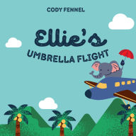 Ellie's Umbrella Flight