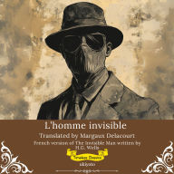 L'homme invisible French Version of The Invisible Man