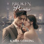 Broken Promise: Breaking a promise can be the beginning of the end...