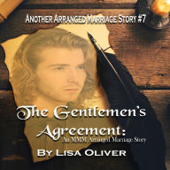 The Gentlemen's Agreement: An MMM Arranged Marriage Story