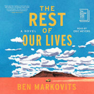 The Rest of Our Lives: A Novel
