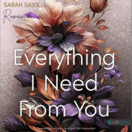 Everything I Need From You (Mighty Bastards 3): Roman Romantische Rockstar-Romance mit »He Falls First«-Trope
