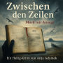 Zwischen den Zeilen: Mord mit Ansage