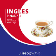 Ingles Pinadali - Ganap na Baguhan - Tomo 1 ng 3
