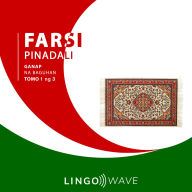 Farsi Pinadali - Ganap na Baguhan - Tomo 1 ng 3