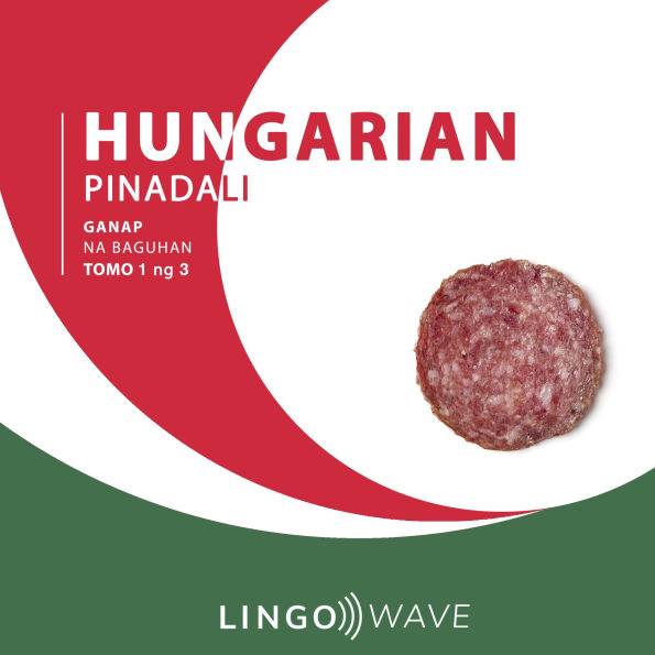Hungarian Pinadali - Ganap na Baguhan - Tomo 1 ng 3