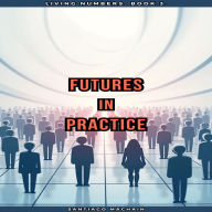 Futures in Practice