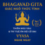 Bhagavad Gita - Giác Ng¿ Th¿c T¿nh: Thi¿n ng¿ sâu & trí tu¿ ¿n ¿¿ c¿ ¿¿i