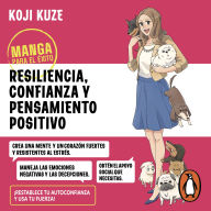 Manga para el éxito 6 - Resiliencia, confianza y pensamiento positivo