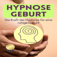 Hypnose-Geburt: Die Kraft der Hypnose für eine ruhige Geburt