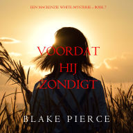 Voordat hij Zondigt (Een Mackenzie White-mysterie - Boek 7): Digitaal voorgelezen door een electronisch gegenereerde stem