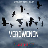 Verdwenen (Een Adele Sharp Mysterie - Boek Acht): Digitaal voorgelezen door een electronisch gegenereerde stem