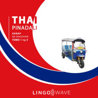 Thai Pinadali - Ganap na Baguhan - Tomo 1 ng 3