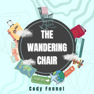 The Wandering Chair