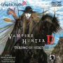Throng of Heretics [Dramatized Adaptation]: Vampire Hunter D Volume 24